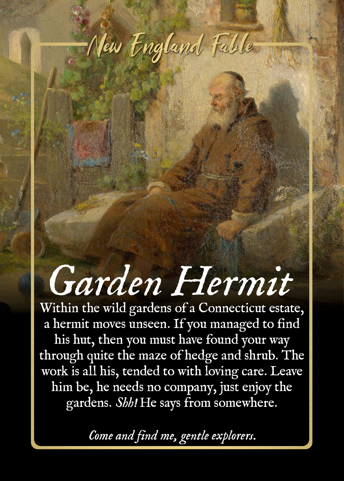 Garden Hermit